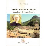 Mons. Alberto Gibboni, sacerdote e dotto professore